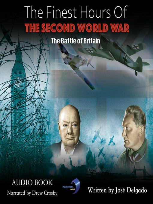 Title details for The Finest Hours of the Second World War by José Delgado - Available